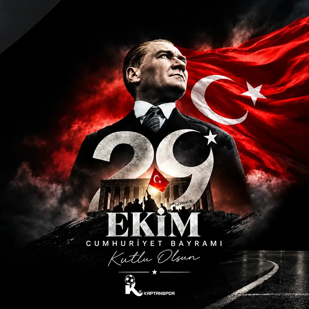29 Ekim Cumhuriyet Bayramımız Kutlu Olsun - Kaptan Spor